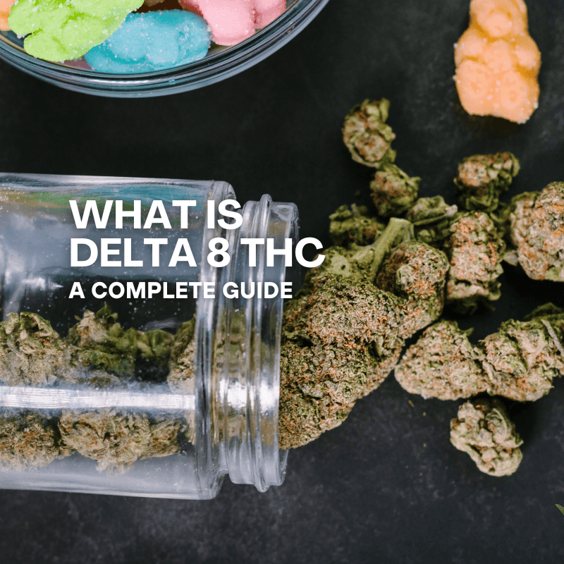 What is Delta 8 THC?
