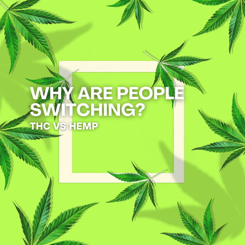 Why are people switching to Delta 8 THC?